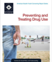 Preventing and Treating Drug Use report cover