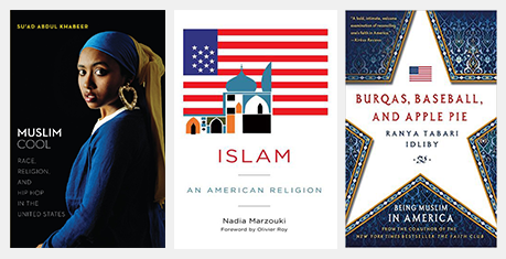 A collage of three books about Muslims or Islam in America, including the cover of " Muslim cool: Race, religion, and hip hop in the United States", which features a Black Muslim woman wearing a blue and yellow hair wrap and large gold hoop earring, staring at the reader
