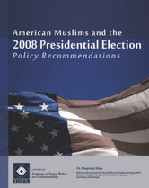 American Muslims & the 2008 Presidential Election report cover